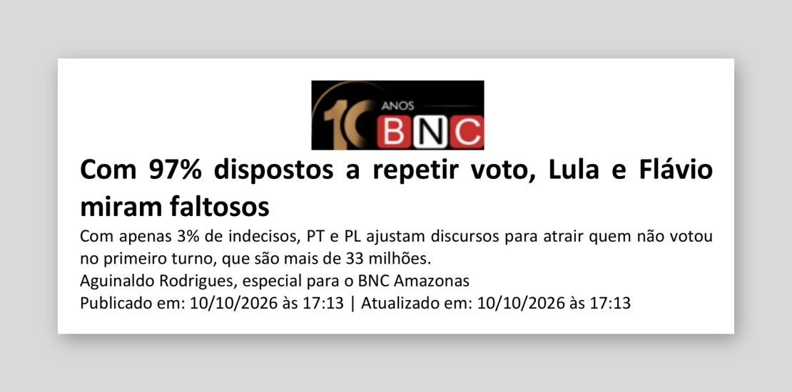 BNC Amazonas: Com 97% dispostos a repetir voto, Lula e Flávio miram faltosos