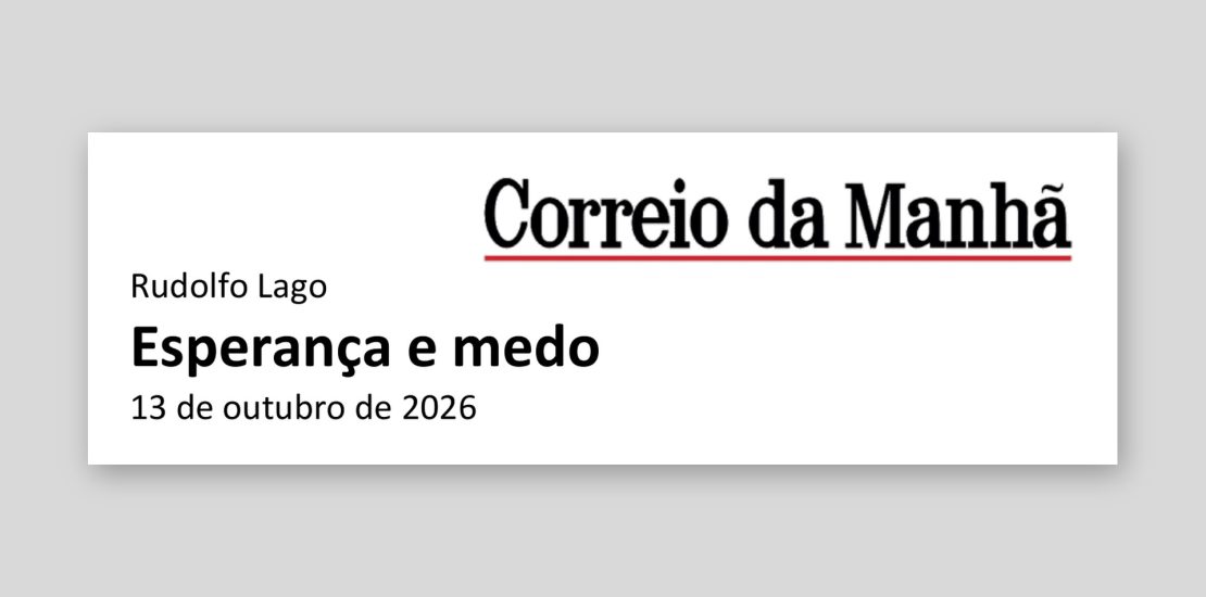 Correio da Manhã: Esperança e medo